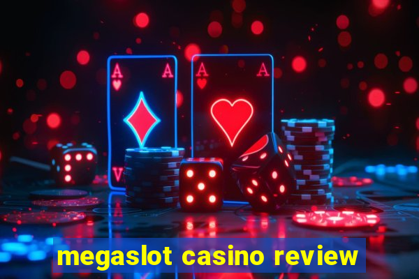 megaslot casino review