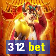 312 bet