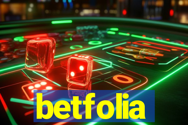 betfolia