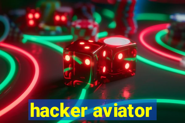 hacker aviator