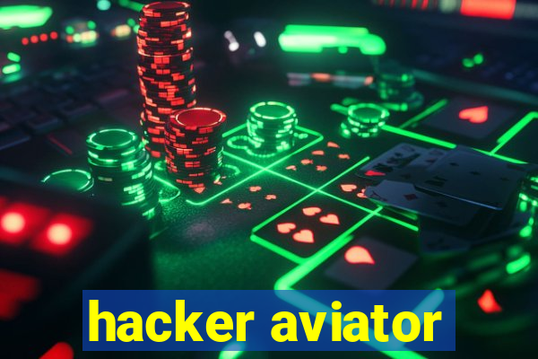 hacker aviator