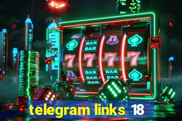 telegram links 18