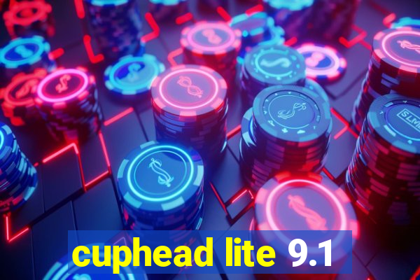 cuphead lite 9.1