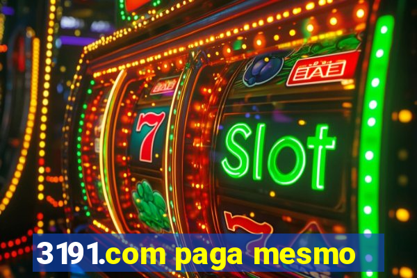 3191.com paga mesmo