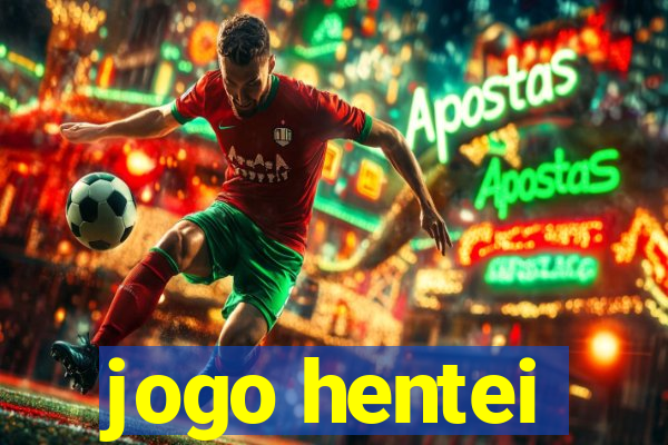 jogo hentei