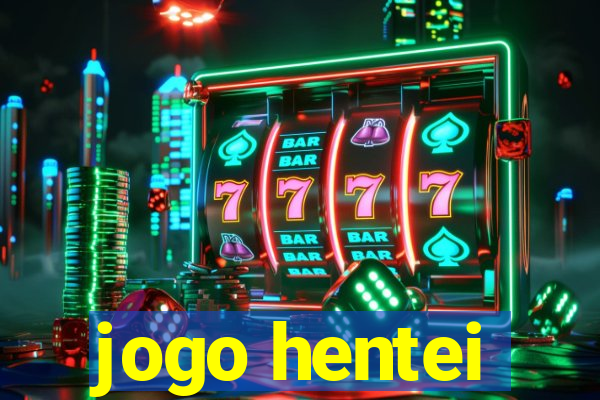 jogo hentei