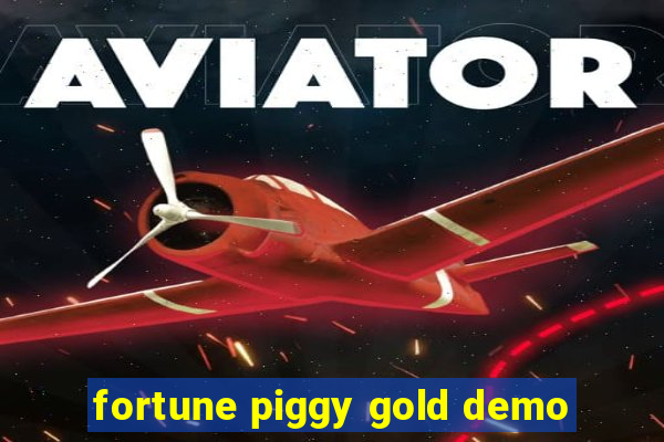 fortune piggy gold demo