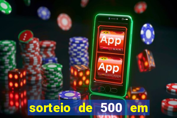 sorteio de 500 em cash toda segunda feira novibet como funciona