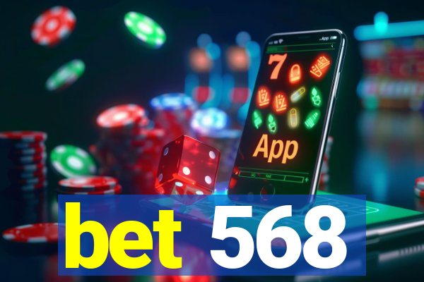 bet 568