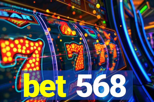 bet 568