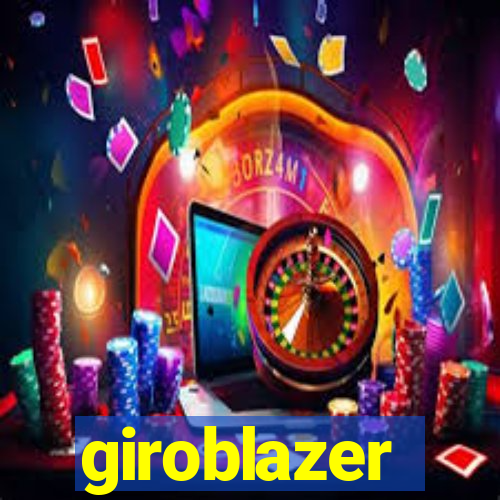 giroblazer