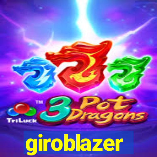 giroblazer