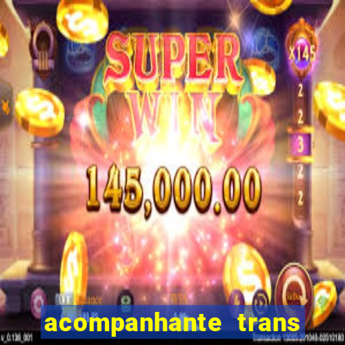 acompanhante trans de santos