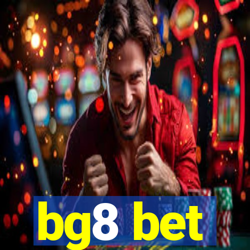 bg8 bet