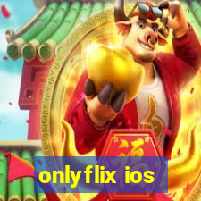 onlyflix ios