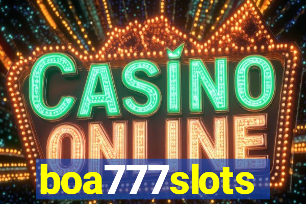 boa777slots