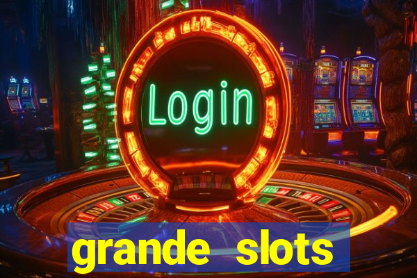 grande slots jackpot louco