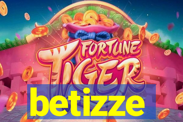 betizze