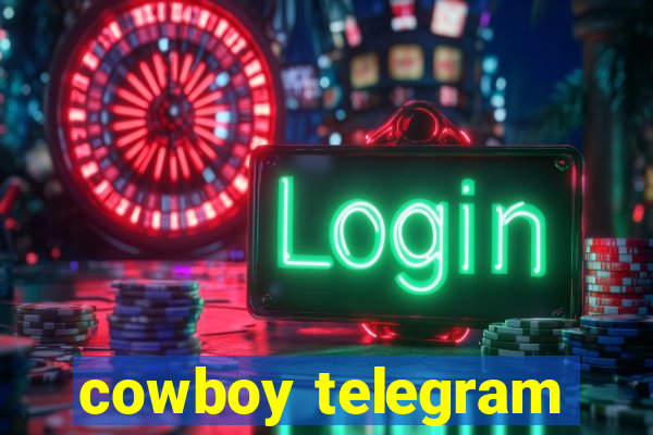 cowboy telegram