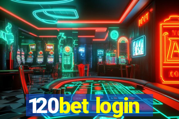 120bet login