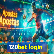 120bet login