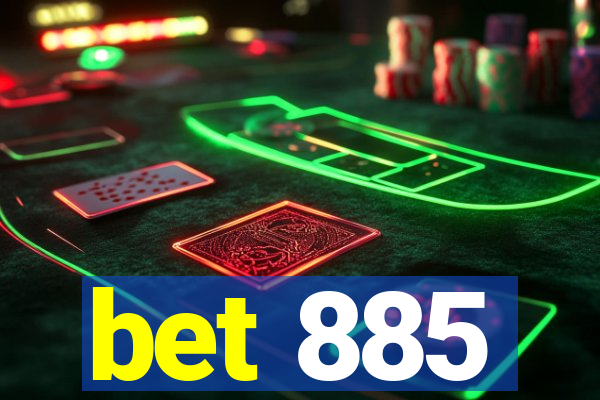 bet 885