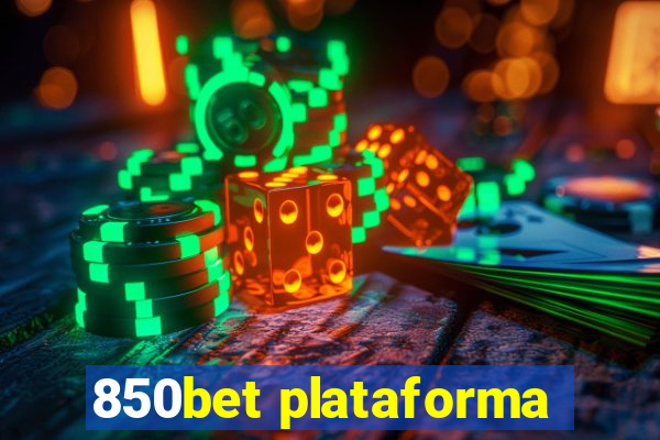 850bet plataforma