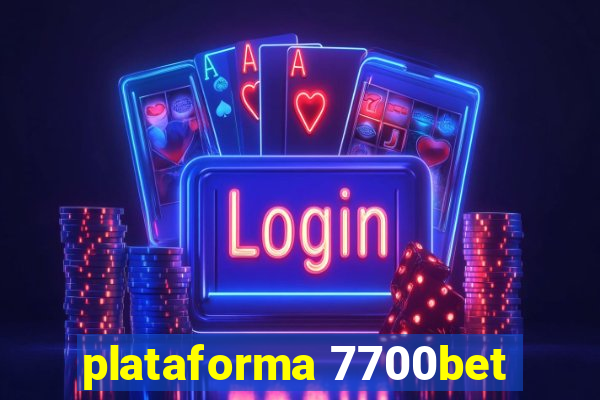 plataforma 7700bet