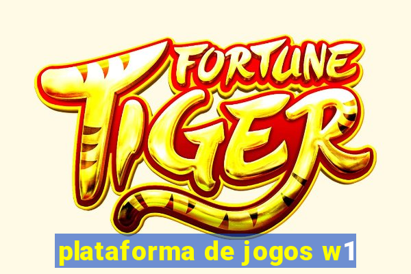 plataforma de jogos w1