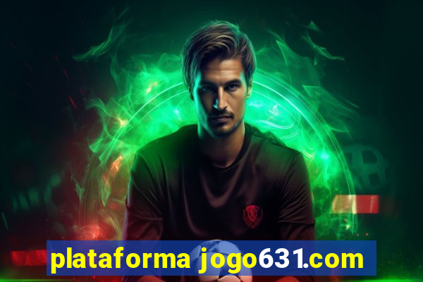 plataforma jogo631.com