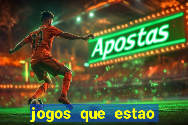 jogos que estao pagando agora