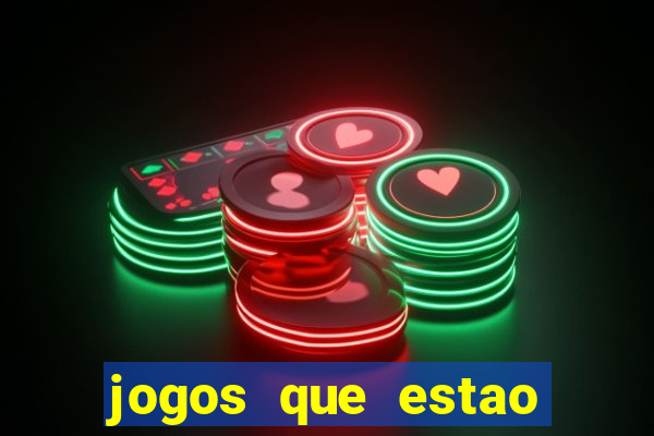 jogos que estao pagando agora