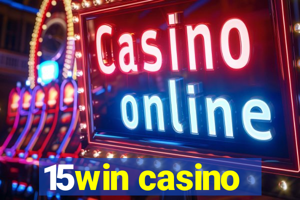 15win casino