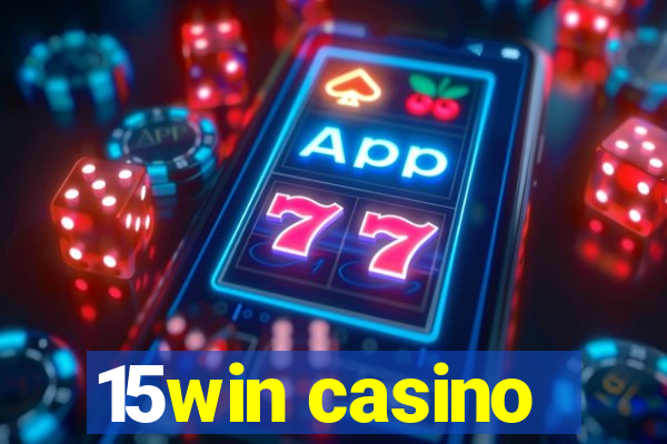 15win casino