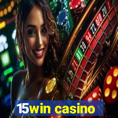 15win casino