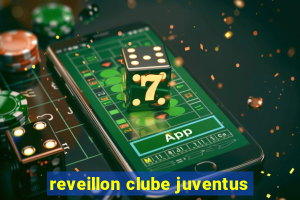 reveillon clube juventus