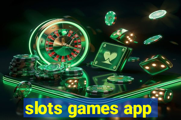 slots games app