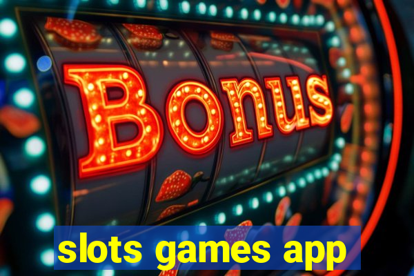 slots games app