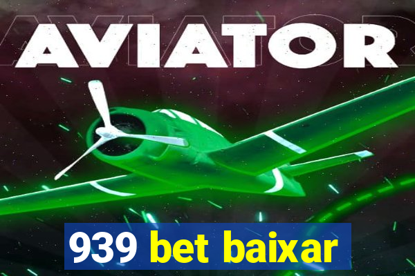 939 bet baixar