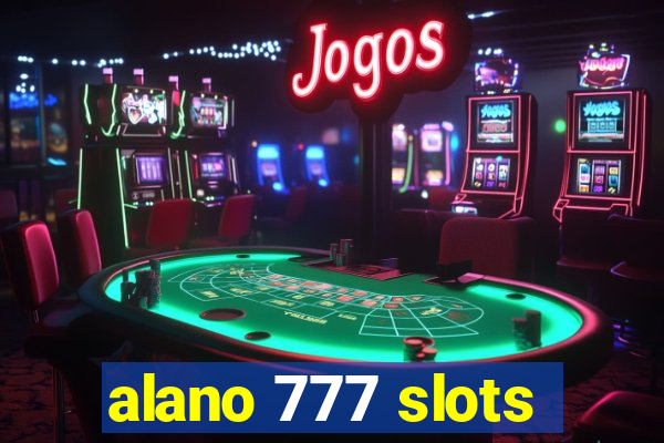 alano 777 slots