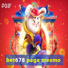 bet678 paga mesmo