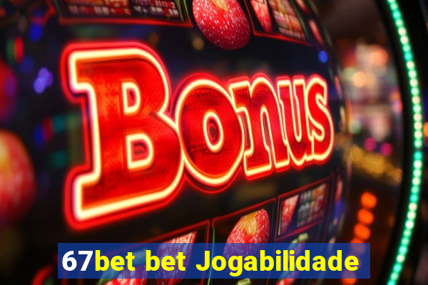 67bet bet Jogabilidade