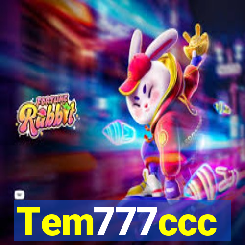 Tem777ccc