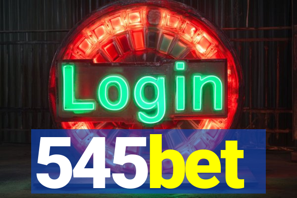 545bet