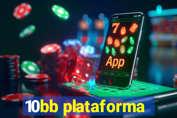 10bb plataforma