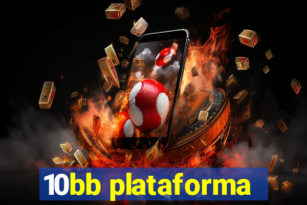 10bb plataforma