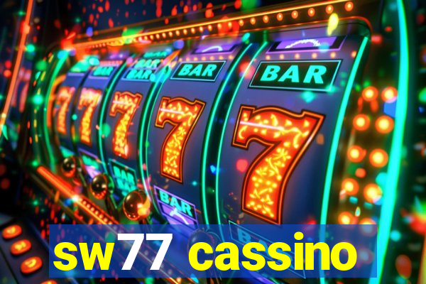 sw77 cassino