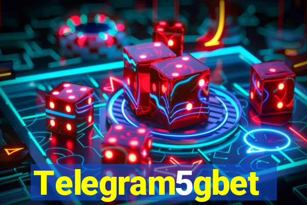 Telegram5gbet