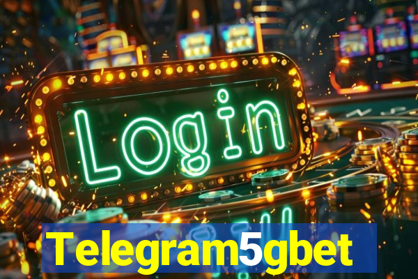 Telegram5gbet