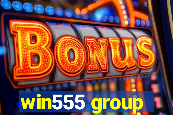 win555 group